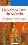 HABLAMOS LATIN SIN SABERLO