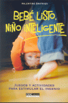 BEBE LISTO, NI�O INTELIGENTE