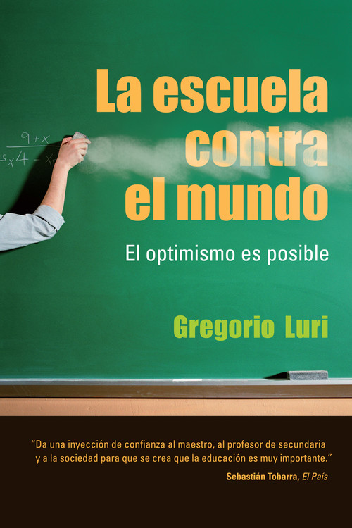 ESCUELA CONTRA EL MUNDO, LA