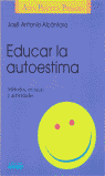 EDUCAR LA AUTOESTIMA