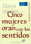 CINCO MUJERES ORAN CON LOS SENTIDOS