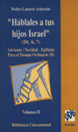 HABLALES A TUS HIJOS, ISRAEL (II) ADVIENTO