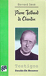 PIERRE TEILHARD DE CHARDIN