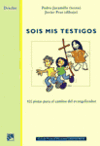SOIS MIS TESTIGOS