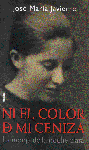 NI EL COLOR DE MI CENIZA-MONJA NOCHE...