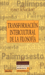 TRANSFORMACION INTERCULTURAL FILOSOFIA