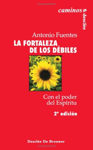 FORTALEZA DE LOS DEBILES