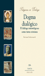 DOGMA DIALOGICO-DIALOGO INTERRELIGIOSO