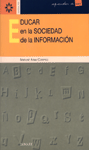 EDUCAR EN LA SOCIEDAD INFORMACION
