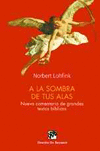 A LA SOMBRA DE TUS ALAS