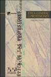 ETICA GENERAL DE LAS PROFESIONES