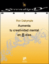 AUMENTA TU CREATIVIDAD MENTAL 8 DIAS