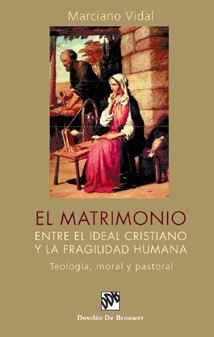 MATRIMONIO,EL-ENTRE IDEAL CRIST.Y FRAG.H
