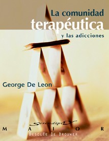COMUNIDAD TERAPEUTICA Y LAS ADICCIONES