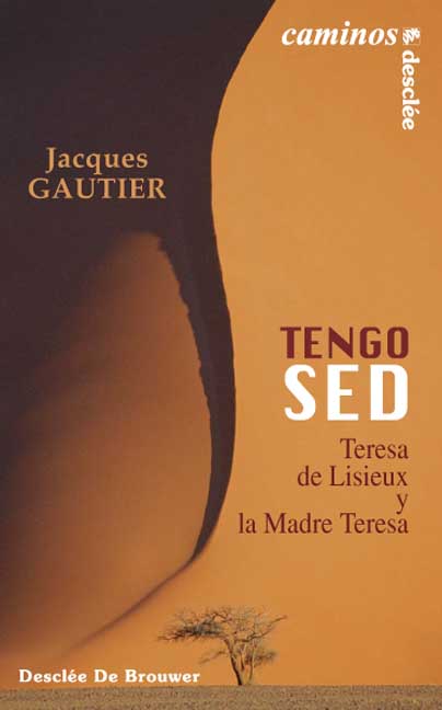 TENGO SED-TERESA DE LISIEUX Y MADRE TER.