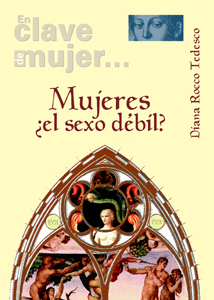 MUJERES �EL SEXO DEBIL?