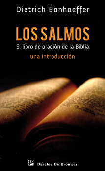 SALMOS, LOS-LIBRO DE ORACION DE LA BIBLIA
