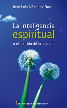 INTELIGENCIA ESPIRITUAL O EL SENTIDO DE LO SAGRADO,LA