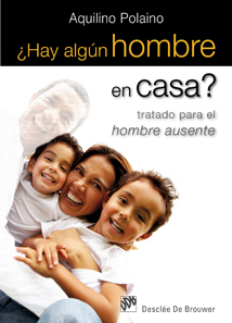HAY ALGUN HOMBRE EN CASA?-TRATADO PARA EL HOMBRE AUSENTE