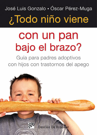 TODO NI�O VIENE CON UN PAN BAJO EL BRAZO?-GUIA PARA PADRES A