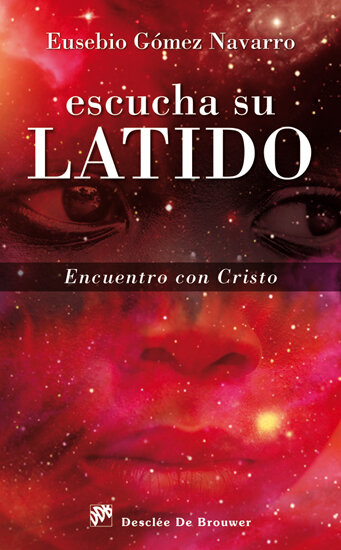 ESCUCHA SU LATIDO-ENCUENTRO CON CRISTO