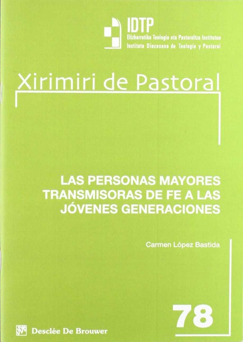 PERSONAS MAYORES TRANSMISORAS DE FE A LAS NUEVAS GENERACION