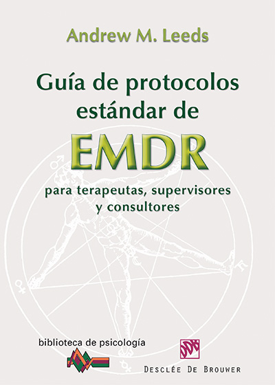 GUIA DE PROTOCOLOS ESTANDAR DE EMDR PARA TERAPEUTAS,SUPERVI