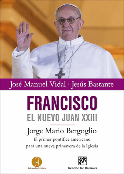 FRANCISCO,EL NUEVO JUAN XXIII
