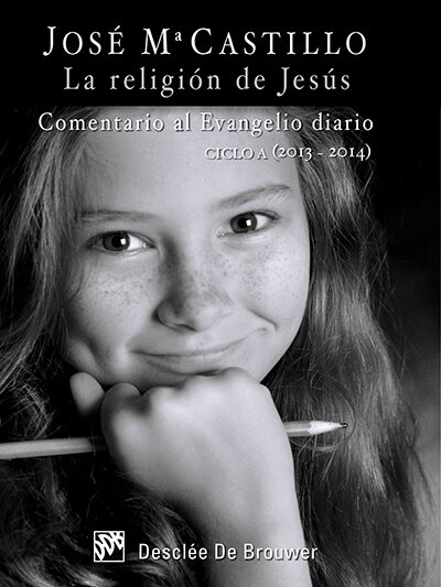 RELIGION DE JESUS-COMENTARIO EVANGELIO DIARIO(CICLO A)