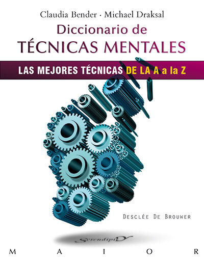 DICCIONARIO DE TECNICAS MENTALES - LAS MEJORES TECNICAS DE