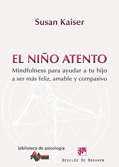 NI�O ATENTO,EL-MINDFULNESS PARA AYUDAR A TU HIJO