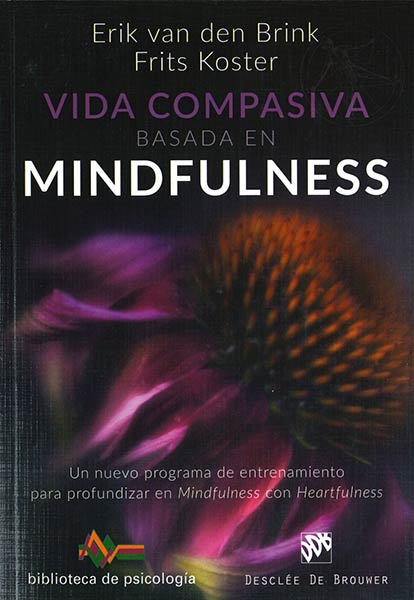 VIDA COMPASIVA BASADA EN MINDFULNESS. UN NUEVO PROGRAMA DE