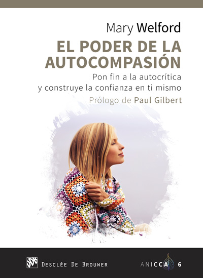 PODER DE LA AUTOCOMPASION, EL. PON FIN A LA AUTOCRITICA Y C