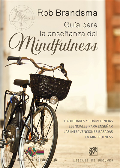 GUIA PARA LA ENSE�ANZA DEL MINDFULNESS. HABILIDADES Y COMPE