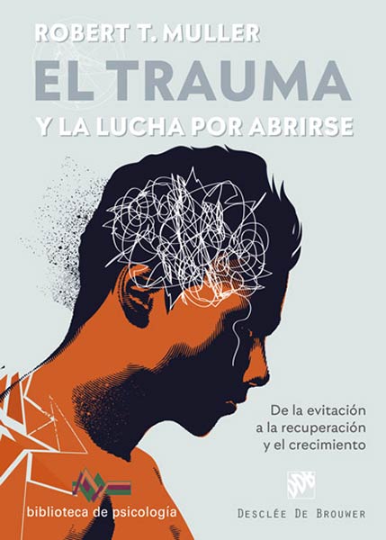 TRAUMA Y LA LUCHA POR ABRIRSE