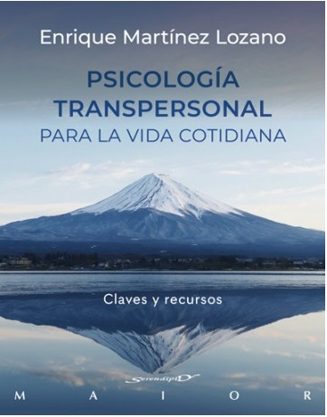 PSICOLOGIA TRANSPERSONAL PARA LA VIDA COTIDIANA
