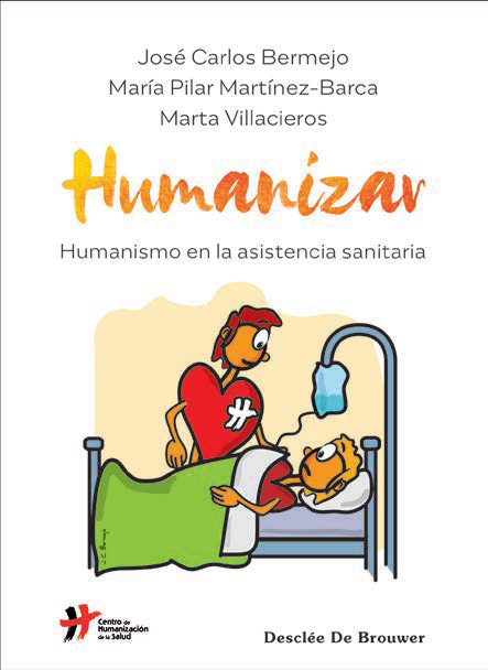 HUMANIZAR. HUMANISMO EN LA ASISTENCIA SANITARIA