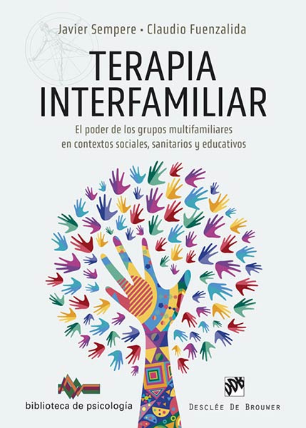 TERAPIA INTERFAMILIAR. EL PODER DE LOS GRUPOS MULTIFAMILIAR