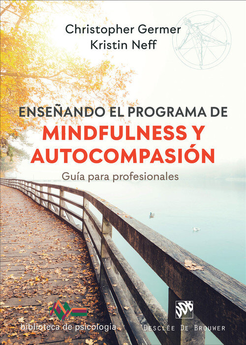 ENSE�ANDO EL PROGRAMA DE MINDFULNESS Y AUTOCOMPASION