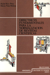 DIRECTRICES FUNDAMENTALES PARA LA NORMALIZACION DE REVISTAS