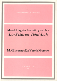 MOSEH HAYYIM LUZZATTO Y SU OBRA LA-YESARIM TEHIL-LAH