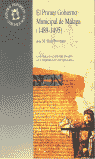 PRIMER GOBIERNO MUNICIPAL DE MALAGA (1489-1495), EL
