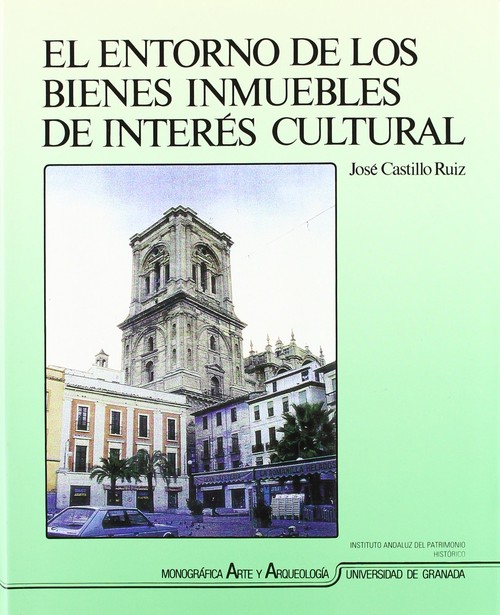ENTORNO DE LOS BIENES INMUEBLES DE INTERES CULTURAL, EL
