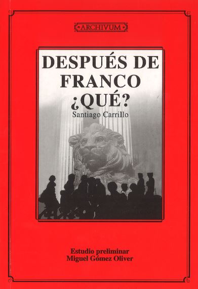DESPUES DE FRANCO, �QUE?