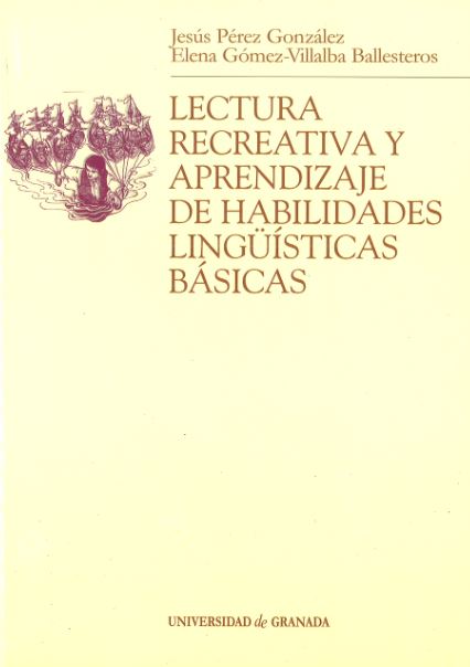 LECTURA RECREATIVA Y APRENDIZAJE DE HABILIDADES LINGUISTICAS