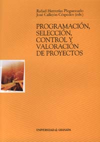 PROGRAMACION, SELECCION, CONTROL Y VALORACION DE PROYECTOS