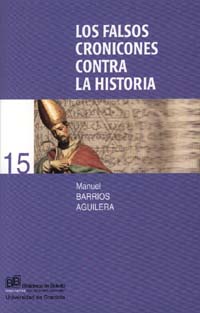 FALSOS CRONICONES CONTRA LA HISTORIA, LOS