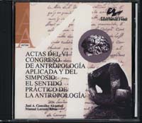 ACTAS DEL VI CONGRESO DE ANTROPOLOGIA APLICADA Y DEL SIMPOSI
