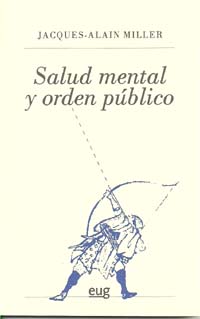 SALUD MENTAL Y ORDEN PUBLICO