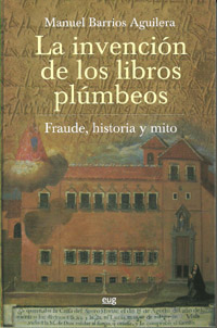 INVENCION DE LOS LIBROS PLUMBEOS, LA